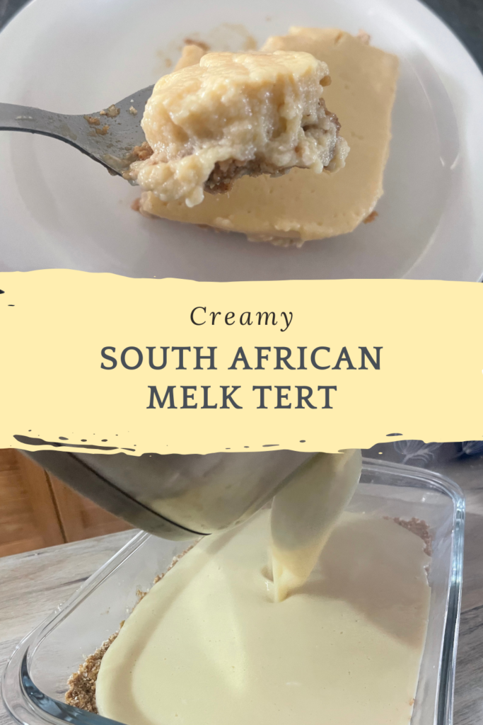 Pinterest graphic Creamy South African Melk Tert